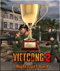 Vietcong2 Nightcup#3 4on4